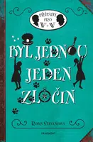 Byl jednou jeden zločin  - Robin Stevensová - e-kniha