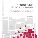 Pneumologie pro magistry a bakaláře - kolektiv autorů, Petr Jakubec, Monika Žurková - e-kniha