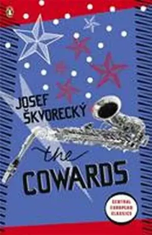 Cowards - Josef Škvorecký