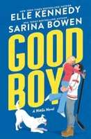 Good Boy - Elle Kennedy, Sarina Bowen
