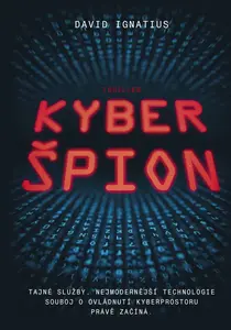 Kyberšpion - David Ignatius