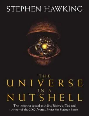 The Universe In A Nutshell - Stephen Hawking