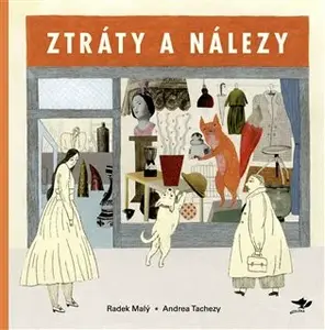 Ztráty a nálezy - Andrea Tachezy, Radek Malý