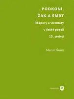 Podkoní, žák a smrt - Martin Šorm