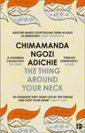 The Thing Around Your Neck - Chimamanda Ngozi Adichieová