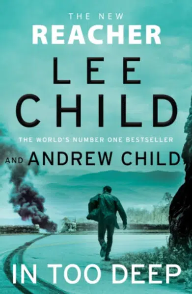In Too Deep - Lee Child, Andrew Child