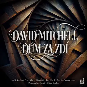 Dům za zdí - David Mitchell - audiokniha
