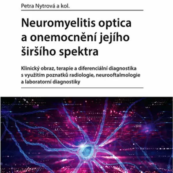 Neuromyelitis optica a poruchy jejího širšího spektra - Petra Nytrová