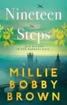 Nineteen Steps - Millie Bobby Brown