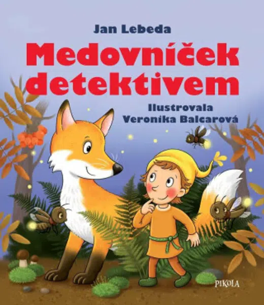 Medovníček detektivem - Jan Lebeda