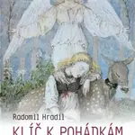 Klíč k pohádkám - Jak porozumět pohádkám a jejich obrazům - Radomil Hradil