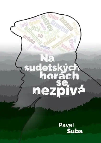 Na sudetských horách se nezpívá - Pavel Šuba - e-kniha