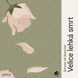 Velice lehká smrt - Simone de Beauvoirová - audiokniha