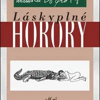Láskyplné horory - Ludmila Lojdová