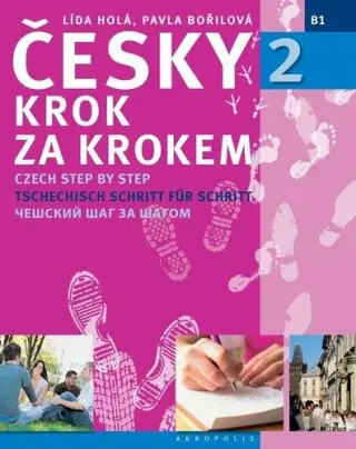 Česky krok za krokem 2 - anglická, německá, ruská - Pavla Bořilová