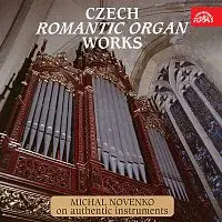Michal Novenko – Česká varhanní romantická tvorba