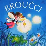 Karel Höger – Karafiát: Broučci