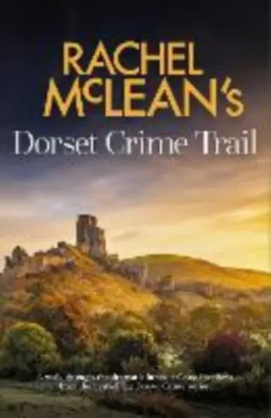 Dorset Crime Trial - Rachel McLean