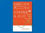 Knockoff Viagra and Jeje… - Sang Young Park