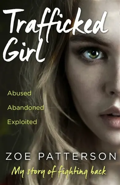Trafficked Girl - Jane Smith, Zoe Patterson