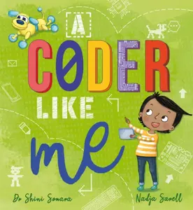 A Coder Like Me - Dr. Shini Somara