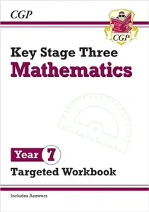 KS3 Year 7 Maths Targeted Workbook (with answers) - CGP Books