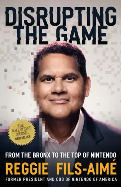 Disrupting the Game - Reggie Fils-AimÃ©