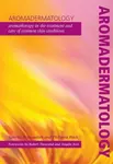 Aromadermatology - Janetta Bensouilah, Philippa Buck
