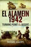 El Alamein 1942 - Richard Doherty