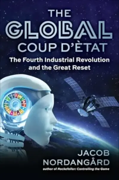 The Global Coup d'Etat - Jacob Nordangard