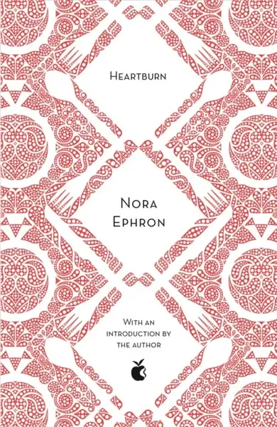 Heartburn - Nora Ephron