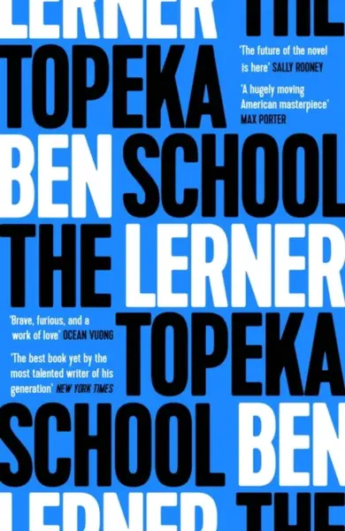 The Topeka School - Ben Lerner