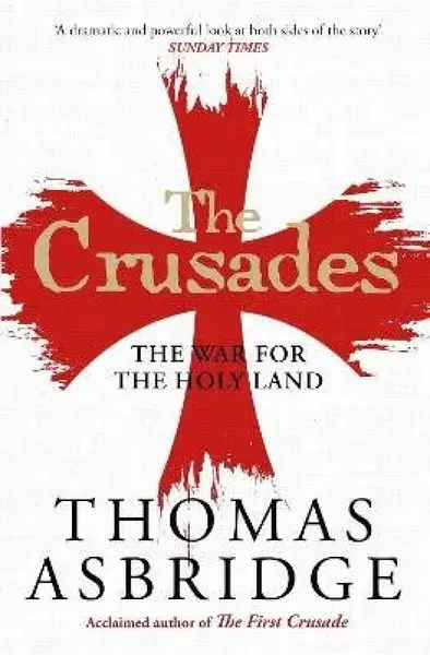 Crusades - Thomas Asbridge