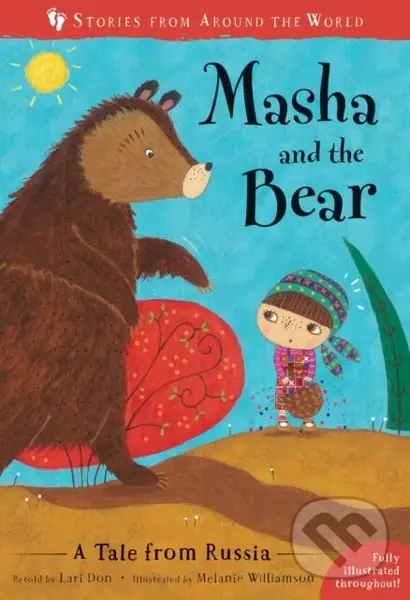 Masha and the Bear (A Tale from Russia) - Lari Don