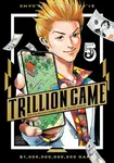 Trillion Game, Vol. 5 - Riichiro Inagaki