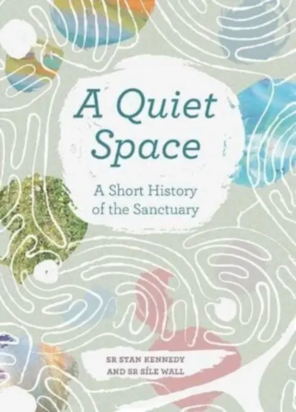 A Quiet Space - Sile Wall, Stan Kennedy