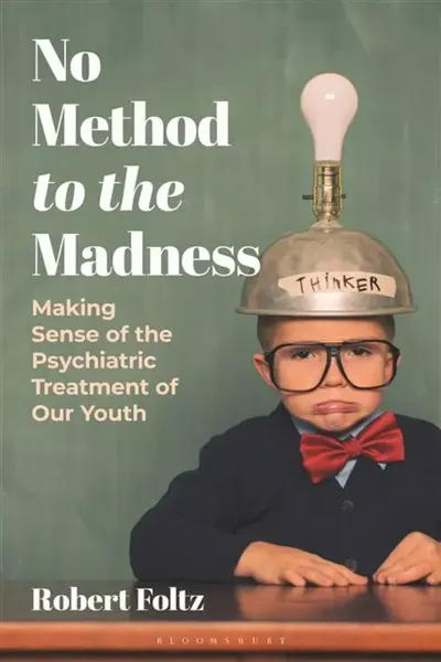 No Method to the Madness - Robert Foltz