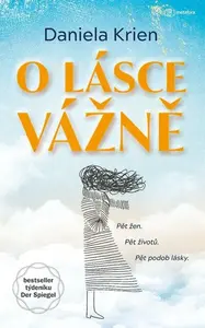 O lásce vážně (poškozené) - Daniela Krien