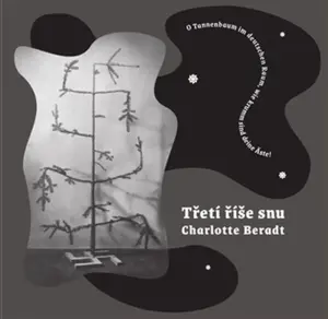 Třetí říše snu - Charlotte Beradt