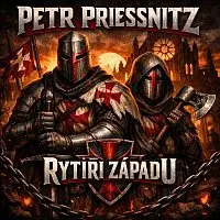 Petr Priessnitz – Rytíři západu