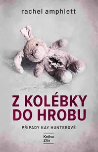 Z kolébky do hrobu - Rachel Amphlett