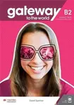 Gateway to the World B2 Student's Book with Student's App and Digital Student's Book - David Spencer