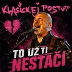 Klasickej postup – To už ti nestačí