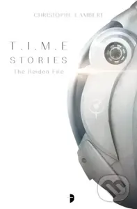 T.I.M.E Stories (The Heiden File) - Christophe Lambert