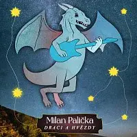 Milan Palička – Draci a hvězdy
