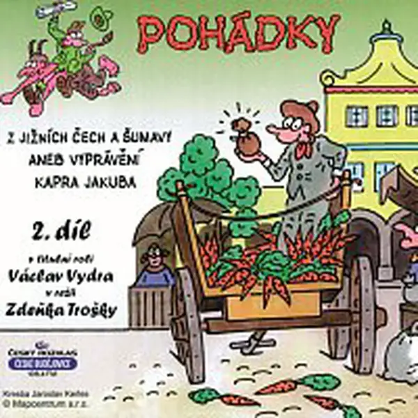 Různí interpreti – Pohádky z Jižních Čech a Šumavy aneb Vyprávění kapra Jakuba 2.díl CD