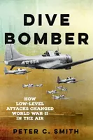 Dive Bomber - Peter C. Smith