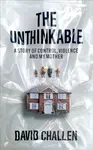 The Unthinkable - David Challen