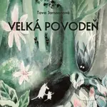 Velká povodeň - Tove Jansson