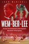 Wem-ber-Lee - John McNicoll